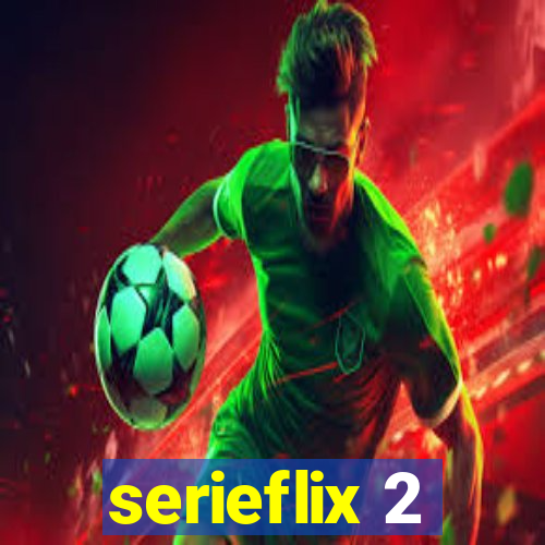 serieflix 2